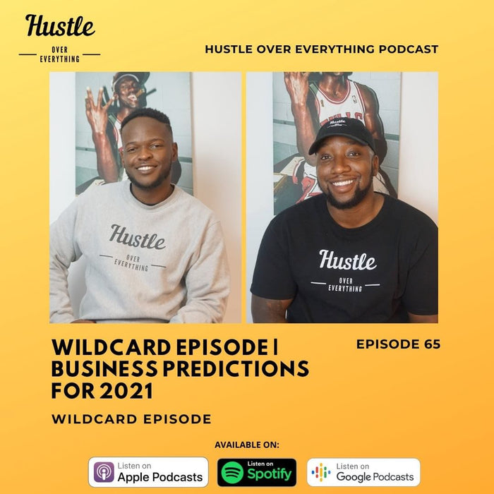 EP 65: Wildcard Episode | Business Predictions For 2021